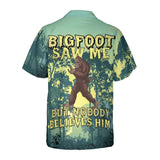 20% OFF Men's Bigfoot Hawaiian Shirt Bigfoot Saw Me - ON SALE